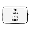 It Took Me 50 Years To Look This Good Laptop sleeve