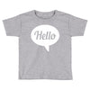 hello Toddler T-shirt