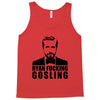 ryan fucking gosling Tank Top