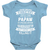 Super Cool Papaw Of A Freaking Awesome Granddaughter Baby Onesie