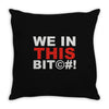 we in this bit&copy;#! Throw Pillow
