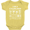 I Am A Cycling Man white letter Baby Bodysuit