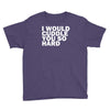 i would cuddle you so hard Youth Tee