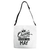 Queens Are Born In May Adjustable Strap Totes