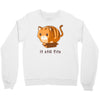 if it fits i sits Crewneck Sweatshirt