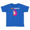 She Wants D - Dunkin Donuts Toddler T-shirt