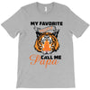 My Favorite People Call Me Papa T-Shirt