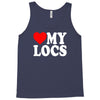love my locs Tank Top