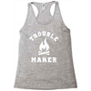 Trouble Maker Racerback Tank