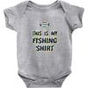 my fishing shirt Baby Onesie