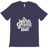 the world's greatest non biological dad T-Shirt