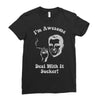 i'm awesome  funnycomic deal with it party retro cool Ladies Fitted T-Shirt