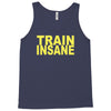 insane gym training bodybuilding workout keepfit weightlifting Tank Top