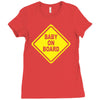 baby on board bumper sticker decal safety cute funny Ladies Fitted T-Shirt