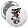 money takers Pin-back button