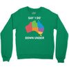 say i do down under Crewneck Sweatshirt