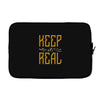 KEEP REAL Laptop sleeve
