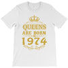 queens are born in 1974 T-Shirt