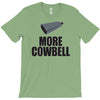 more cowbell (2) T-Shirt
