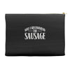may i recommend the sausage Accessory Pouches