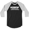 i am an accountant t shirt funny profession shirt tee gift for account 3/4 Sleeve Shirt