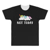 Unicorn Says Not Today All Over Men's T-shirt