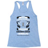 Never Underestimate The Strength Of A Carcinoid Cancer Warrior Racerback Tank