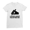 i have my own font Ladies Fitted T-Shirt