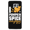 I Love Pumpkin Spice Everything Samsung Galaxy S7