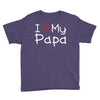 I Love My Papa Youth Tee