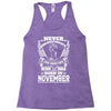 Never Underestimate Dog Rescuer Who Was Born November Racerback Tank