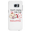 Don't Make Me Call Babushka Samsung Galaxy S7 Edge