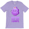 working off my lumps T-Shirt