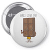 girls love me Pin-back button