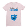I've Created a Monster Baby Boy Ladies Fitted T-Shirt