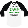 camp director 3/4 Sleeve Shirt