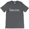bacon T-Shirt