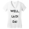 well, la di da Women's V-Neck T-Shirt