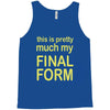 final form Tank Top