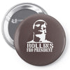rollins for president Pin-back button