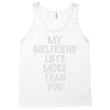 my girlfriend lifts more than you Tank Top
