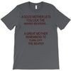 goog mom great mom T-Shirt