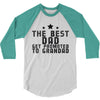 the best dad 3/4 Sleeve Shirt