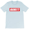 Nani Hypebeast T-Shirt