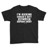 I Am Kicking Cancers Butt Whats Your Superpower? Youth Tee
