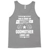 Awesome Godmother Looks Like Tank Top