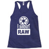 i shoot raw photography camera photograph Racerback Tank