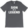 Dad The Man The Myth The Legend - Son Of A Legend Family Matching T-Shirt