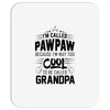 I Am Called Pawpaw... Mousepad