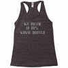 my brain is 85% movie quotes Racerback Tank